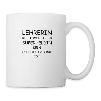 Lehrerin weil superheldin kein offizieller beruf - Tasse - Weiß - Rechts