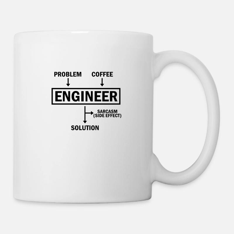 Problem Engineer Coffee Solution Sarcasm - Tasse - Weiß
