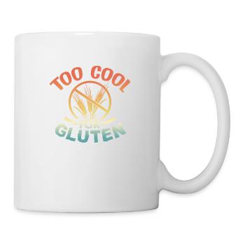 Too Cool For Gluten - Glutenfrei Spruch - Tasse - Weiß - Rechts