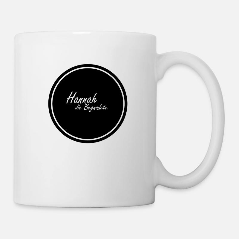 Hannah die Begnadete - Tasse - Weiß