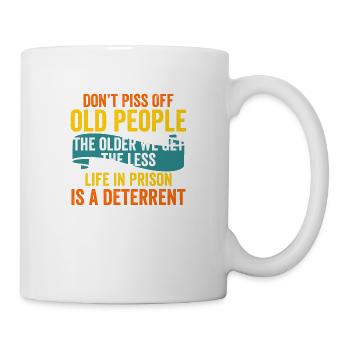 Don't Piss Off Old People - Mug - white - Right