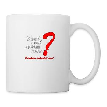 Denken schadet nie - Tasse - Weiß - Rechts