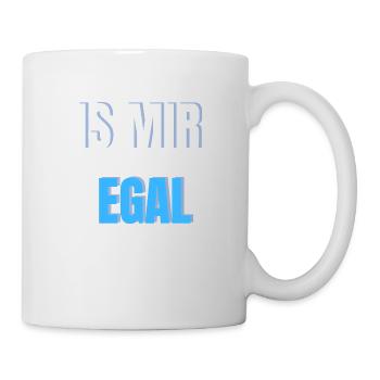Is mir egal - Tasse - Weiß - Rechts