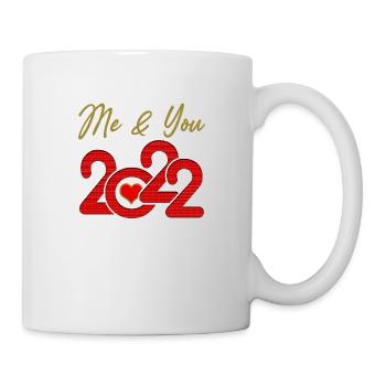 2022 ME and YOU and TWENTY TWENTY TWO (Ich und Du) - Tasse - Weiß - Rechts