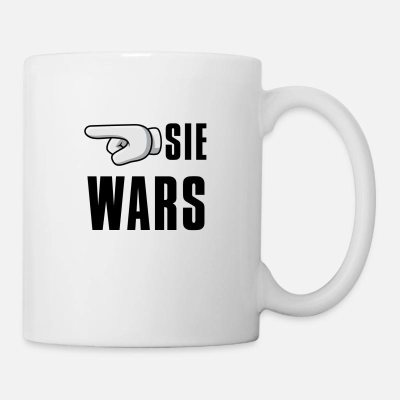 Sie wars - Tasse - Weiß