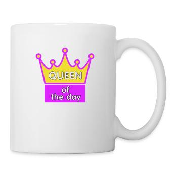 "Queen of the day" - Königin - Tasse - Weiß - Rechts