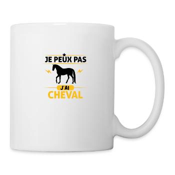 Je Peux Pas J'ai Cheval idée cadeau cheval humour - Mug blanc - blanc - Droite