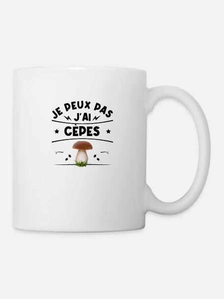 Je peux pas j'ai cèpes humour champignons cèpes - Mug blanc - blanc