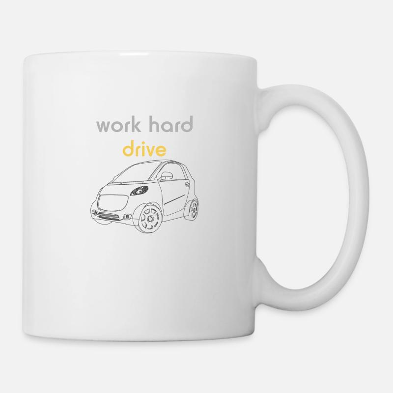 Work Hard Drive Tshirt | Auto - Tasse - Weiß