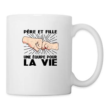 Père Et Fille Une Équipe Pour La Vie - Mug blanc - blanc - Droite
