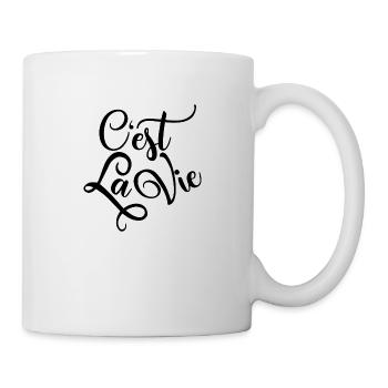 C'estLaVie - This is life - Mug - white - Right