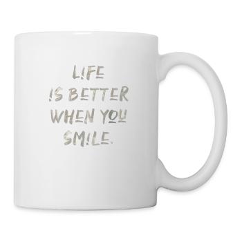 life is better smile English funny saying - Mug - white - Right