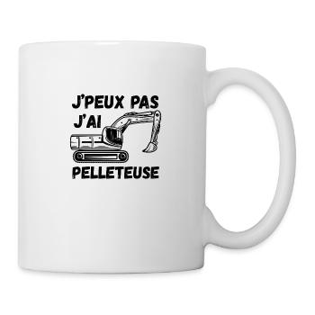 j'peux pas j'ai pelleteuse - Mug blanc - blanc - Droite