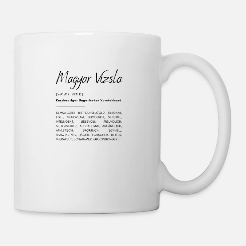 Magyar Vizsla - Charaktereigenschaften - Tasse - Weiß