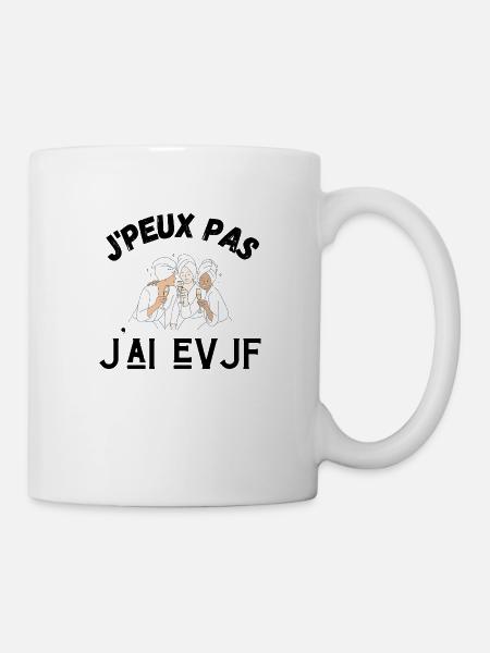 je peux pas j'ai evjf - Mug blanc - blanc
