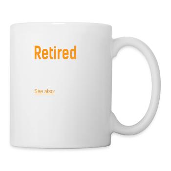 Retired Pension Definition - Mug - white - Right