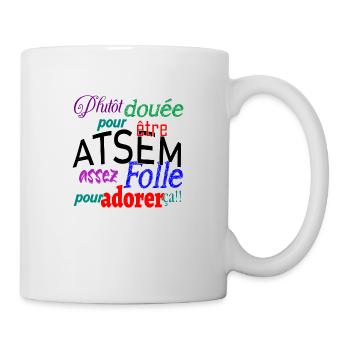 Douée pour être atsem - Mug blanc - blanc - Droite