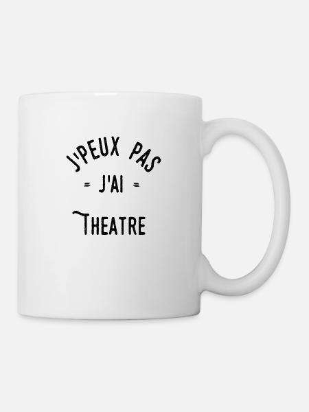 J’peux pas j’ai théâtre - Mug blanc - blanc