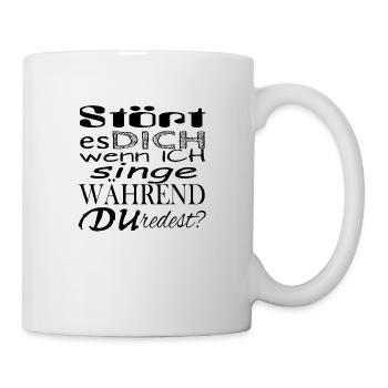 stört es - Tasse - Weiß - Rechts