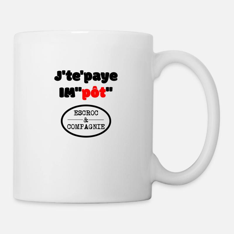 impôts !! - Mug blanc - blanc