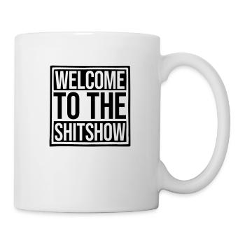 Drôle de dire Shitshow - Mug blanc - blanc - Droite