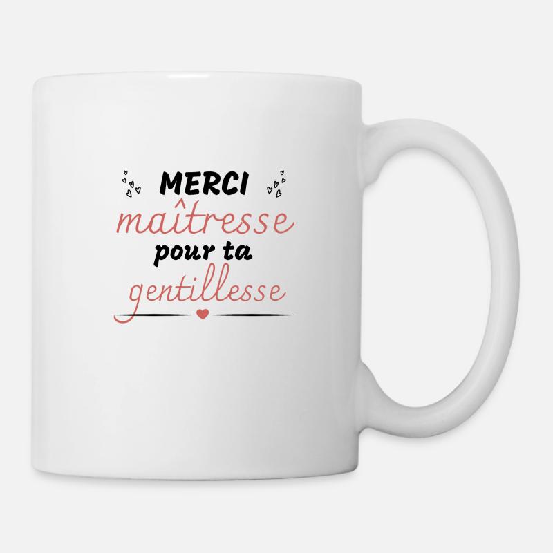 Merci maîtresse pour ta gentillesse - Mug blanc - blanc