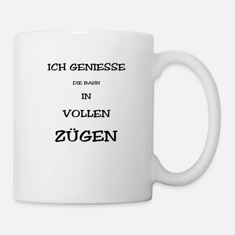 Ich genieße die Bahn in vollen Zügen - Mug blanc - blanc