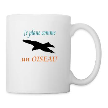 Je plane comme un OISEAU - Mug blanc - blanc - Droite