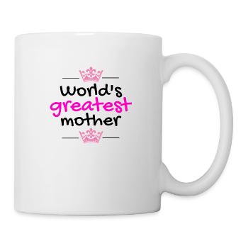 Die größte Mutter der Welt!! - Tasse - Weiß - Rechts