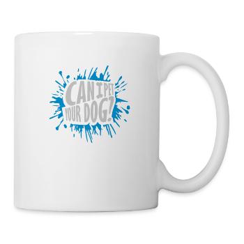 Caressez votre chien en disant - Mug blanc - blanc - Droite