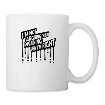 I m not arguing - Mug - white - Right