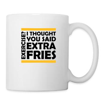 Exercise Extra Fries Quote - Mug - white - Right