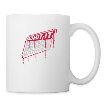 boring life without me - Mug - white - Right