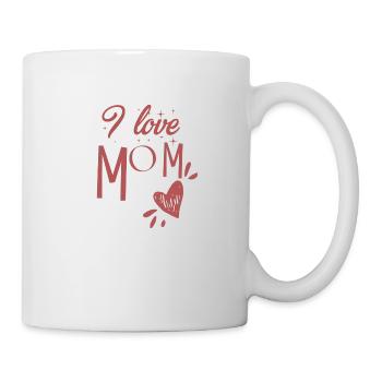 I love mom - Tasse - Weiß - Rechts