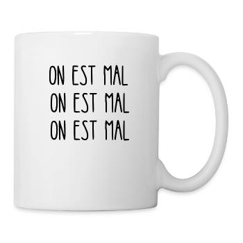 on est mal - Mug blanc - blanc - Droite