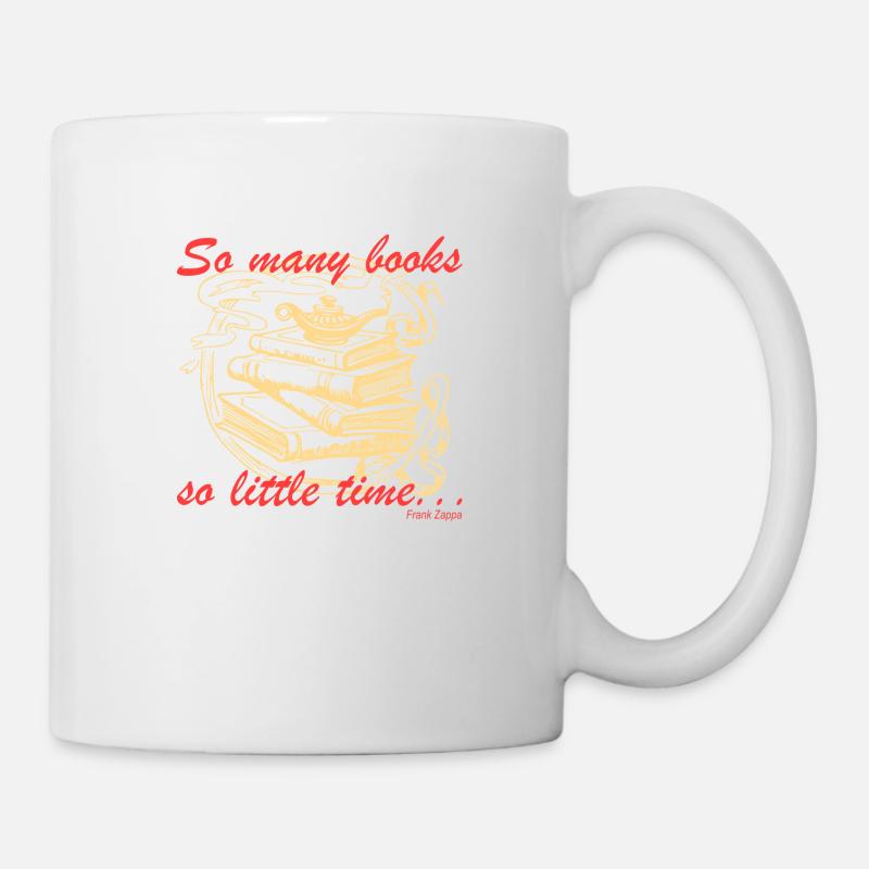 So many books, so little time... - Tasse - Weiß