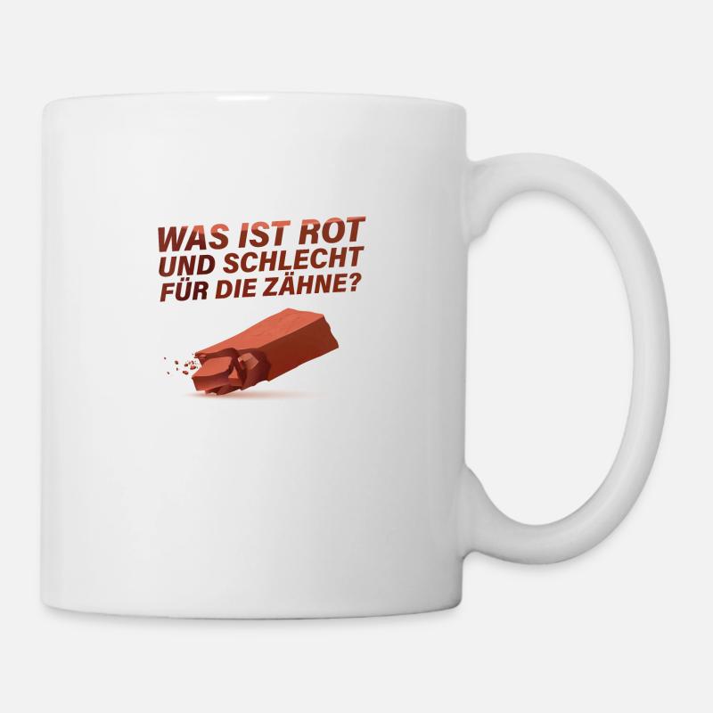 Ziegelstein - Lustiger Spruch - Tasse - Weiß