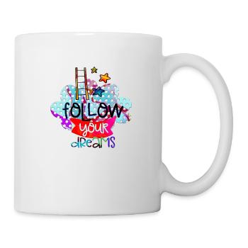 your dreams positive thoughts happy - Mug - white - Right