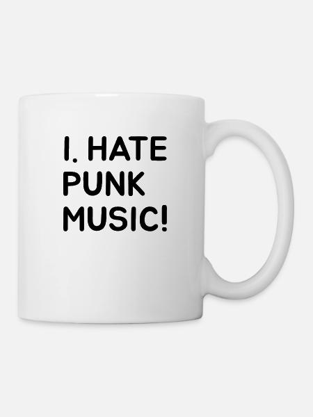 I.HATE PUNK MUSIC - Tasse - Weiß