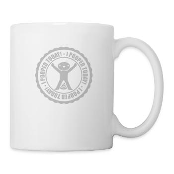 I pooped today quote - Mug - white - Right