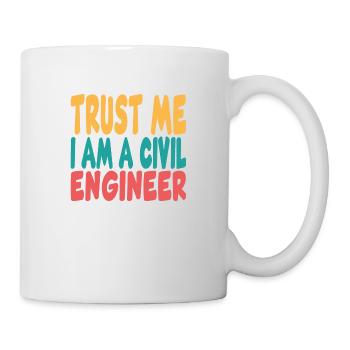 trust me i am a civil engineer - Mug blanc - blanc - Droite