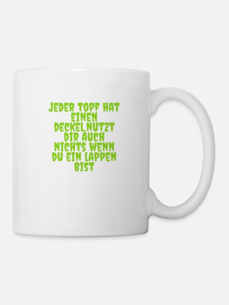 jeder Topf hat einen Deckel - Tasse - Weiß