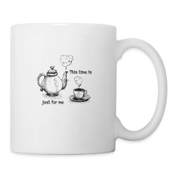 Time for tea - this time is only for me - Mug - white - Right