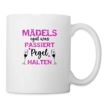 Mädels egal was passiert Pegel halten - Party, JGA - Tasse - Weiß - Rechts