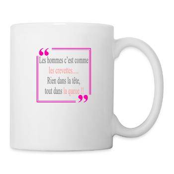 Les hommes c'est comme les crevettes - Mug blanc - blanc - Droite