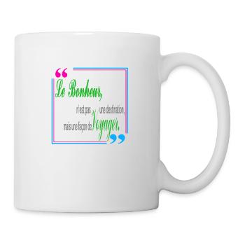 Citation bonheur - Mug blanc - blanc - Droite
