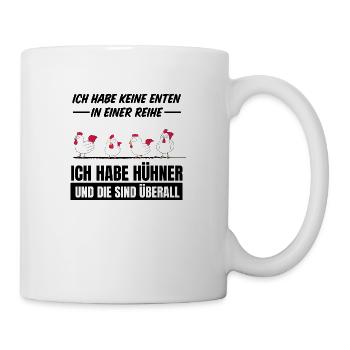 Keine Enten sondern Hühner - Tasse - Weiß - Rechts