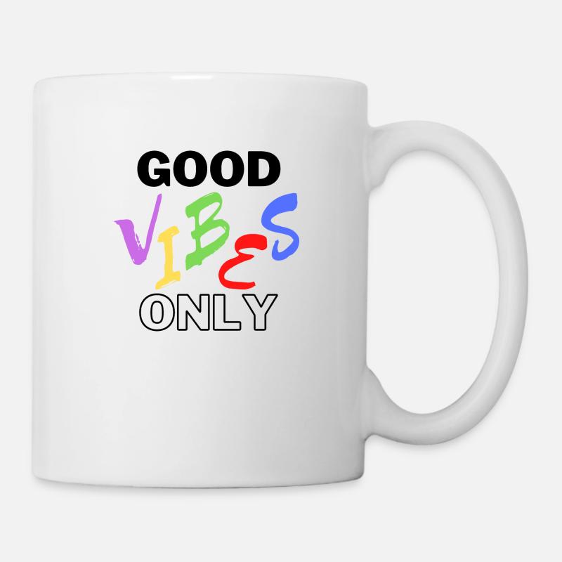 Good Vibes Only - Tasse - Weiß