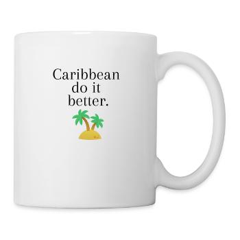 Caribbean do it better - Mug blanc - blanc - Droite