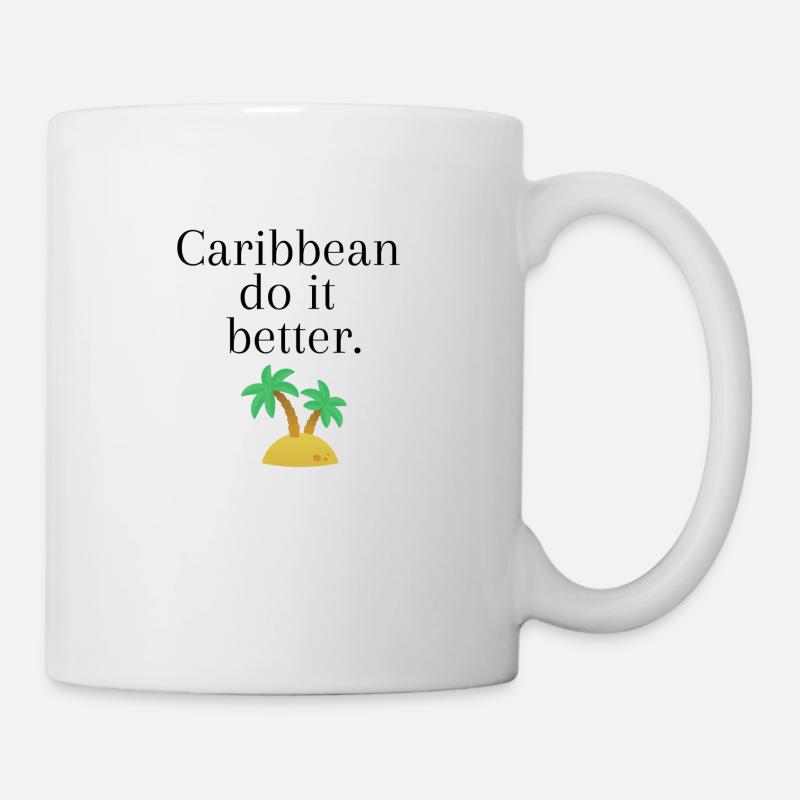 Caribbean do it better - Mug blanc - blanc